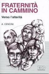Fraternità in cammino verso lalterità.pdf