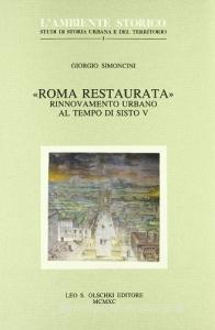 Roma restaurata. Rinnovamento urbano al tempo di Sisto V.pdf