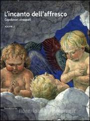 L incanto dellaffresco. Capolavori strappati, da Pompei a Giotto da Correggio a Tiepolo. Catalogo della mostra (Ravenna, 16 febbraio-15 giugno 2014) vol.2.pdf