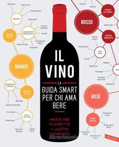 Il vino. La guida smart per chi ama bere.pdf