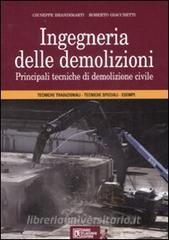 Ingegneria delle demolizioni. Principali tecniche di demolizione civile.pdf