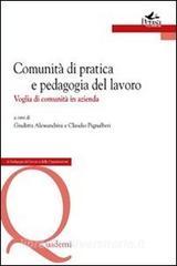 Comunità di pratica e pedagogia del lavoro. Voglia di comunità in azienda.pdf