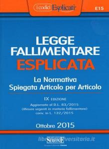 Legge fallimentare esplicata. La normativa spiegata articolo per articolo.pdf
