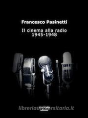 Il cinema alla radio. 1945-1948.pdf