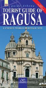 Guida turistica di Ragusa. Città patrimonio dellumanità. Ediz. inglese. Con mappa.pdf
