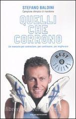Quelli che corrono. Un manuale per cominciare, per continuare, per migliorare.pdf