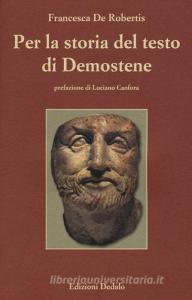 Per la storia del testo di Demostene. I papiri delle «Filippiche».pdf