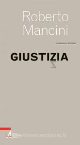 Ebook Giustizia di Roberto Mancini edito da Edizioni Messaggero Padova