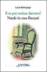 E se poi venisse davvero? Natale in casa Buzzati.pdf
