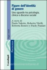 Figure dellidentità di genere. Uno sguardo tra psicologia, clinica e discorso sociale.pdf