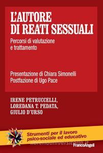 L autore di reati sessuali. Percorsi di valutazione e trattamento.pdf