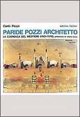 Paride Pozzi architetto. La coerenza del mestiere (1921-1970).pdf