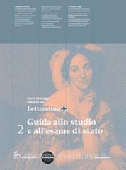 Letteratura +. Con guida esame. Per le Scuole superiori. Con espansione online vol.2.pdf