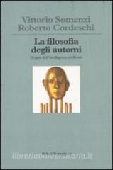 La filosofia degli automi. Origini dellintelligenza artificiale.pdf