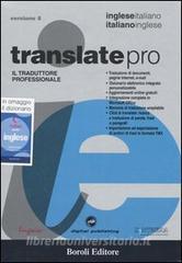 Translate pro. Il traduttore professionale. Inglese-italiano, italiano-inglese. CD-ROM.pdf