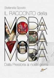 Il racconto della moda. Dalla preistoria ai nostri giorni. Ediz. illustrata.pdf