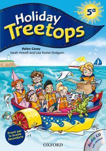 Holiday Treetops. Students book. Per la 5ª classe elementare. Con CD-ROM.pdf
