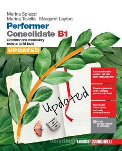 Ebook Performer b1 2ed. - ebook consolidate b1 di Marina Spiazzi, Marina Tavella, Margaret Layton edito da Zanichelli Editore