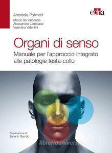 Organi di senso. Manuale per lapproccio integrato alle patologie testa-collo.pdf