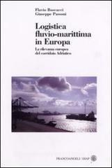 Logistica fluvio-marittima in Europa. La rilevanza europea del corridoio adriatico.pdf