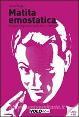 Matita emostatica. Viaggio tra gli inferi del rock (e ritorno). Con CD.pdf