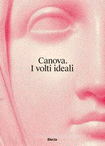 Canova. I volti ideali. Ediz. illustrata.pdf