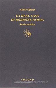 Real casa di Borbone Parma.pdf