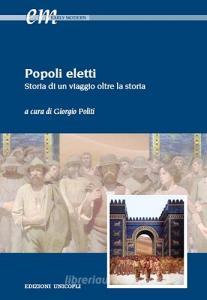 Popoli eletti. Storia di un viaggio oltre la storia.pdf