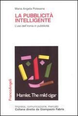 La pubblicità intelligente. Luso dellironia in pubblicità.pdf