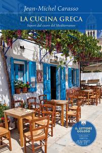 La cucina greca. Sapori dal cuore del Mediterraneo.pdf