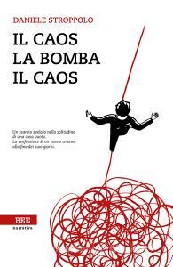 Il caos, la bomba, il caos.pdf