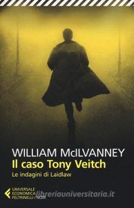 Il caso Tony Veitch. Le indagini di Laidlaw.pdf
