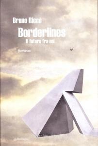 Borderlines. Il futuro fra noi.pdf