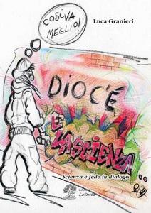 Dio cè e la scienza... Scienza e fede in dialogo.pdf