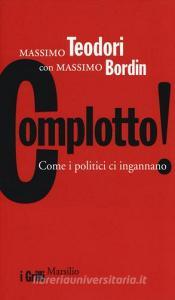 Complotto! Come i politici ci ingannano.pdf