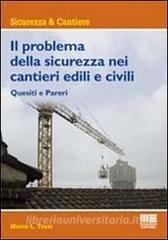 Il problema della sicurezza nei cantieri edili e civili.pdf
