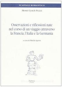 Osservazioni e riflessioni nate nel corso di un viaggio attraverso la Francia, lItalia e la Germania.pdf