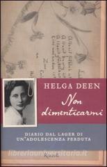Non dimenticarmi. Diario dal lager di unadolescenza perduta.pdf