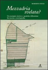 Mezzadria svelata? Un esempio storico e qualche riflessione fra teoria e storiografia.pdf