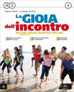 La gioia dellincontro. Per la Scuola media. Con e-book. Con espansione online vol.3.pdf