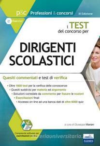 I test del concorso per Dirigenti scolastici. Quesiti commentati e test di verifica. Con software di simulazione.pdf