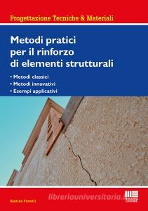 Metodi pratici per il rinforzo di elementi strutturali.pdf