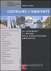 Costruire lambiente. Gli strumenti e i metodi della progettazione ambientale.pdf