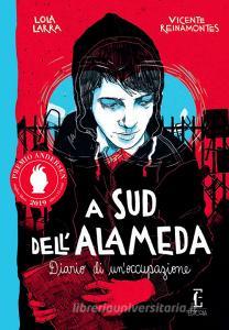A sud dellAlameda. Diario di unoccupazione.pdf