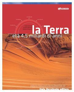 La terra. Età 4,5 miliardi di anni. Per le Scuole superiori. Con espansione online.pdf