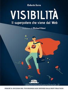 Visibilità. Il superpotere che viene dal Web.pdf