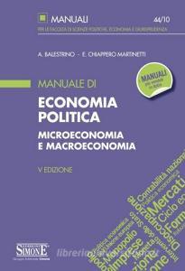 Manuale di economia politica. Microeconomia e macroeconomia.pdf