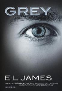 Grey. Cinquanta sfumature di grigio raccontate da Christian.pdf