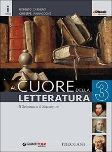 Cuore della letteratura. Per le Scuole superiori. Con e-book. Con espansione online vol.3.pdf