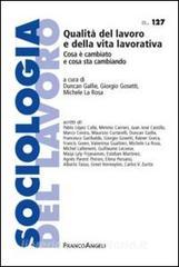 Qualità del lavoro e della vita lavorativa. Cosa è cambiato e cosa sta cambiando.pdf